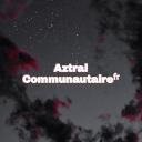 Serveur ✨︙Aztral Communautaireᶠʳ